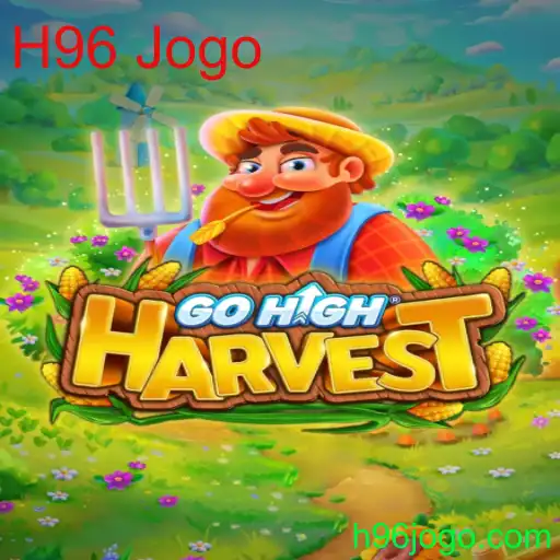 Explorando o Mundo de GoHighHarvest: O Fenômeno do Jogo H96