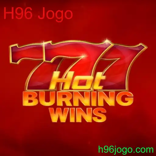 HotBurningWins: Um Mergulho no Jogo H96 Jogo