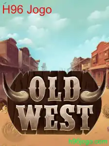 OldWest: Um Mergulho no Oeste Selvagem com H96 Jogo