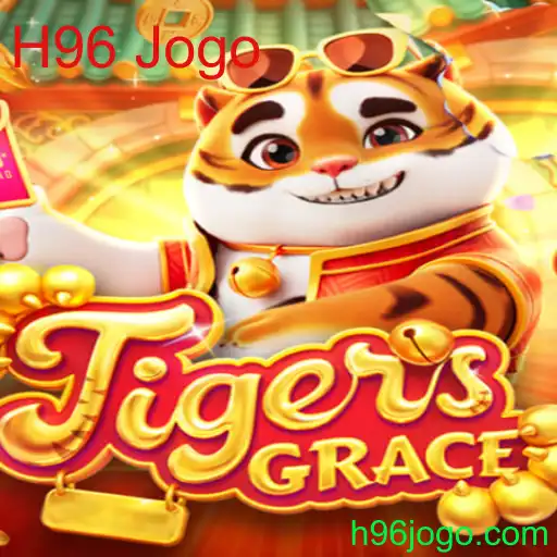 TigersGrace: Explorando o Mundo do Jogo H96